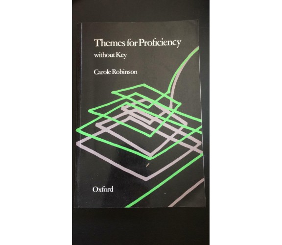 Themes for proficiency - Carole Robinson,  1982,  Oxford - P