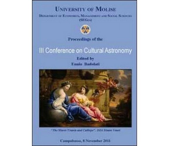 Third conference on cultural astronomy  di Ennio Badolati,  2012,  Libellula- ER