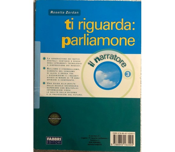 Ti riguarda: parliamone/Leggimi 3 di Rosetta Zordan,  2011,  Fabbri Editori