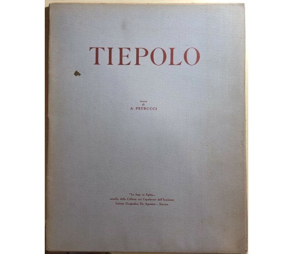 Tiepolo di A. Petrucci,  1947,  Istituto Geografico Deagostini