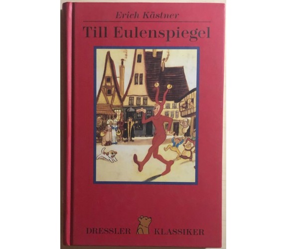 Till Eulenspiegel di Erich Kaestner, 2001, Dressler Klassiker