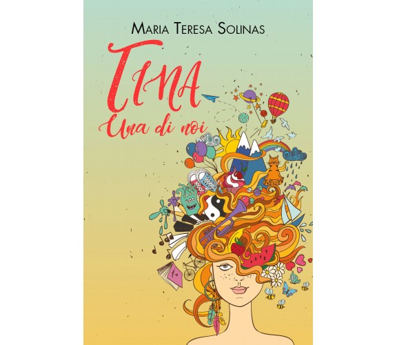 Tina di Maria Teresa Solinas,  2021,  Youcanprint