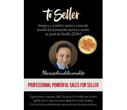 To Seller	 di Marcochiudilevendite,  2020,  Youcanprint