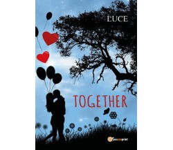 Together di Luce,  2021,  Youcanprint