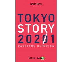 Tokyo story 2021 - Dario Ricci - Il sole 24 ore, 2021