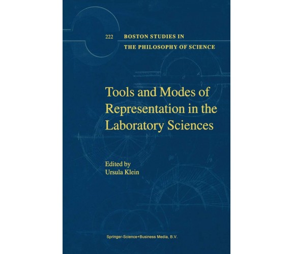 Tools and Modes of Representation in the Laboratory Sciences - U. Klein - 2010