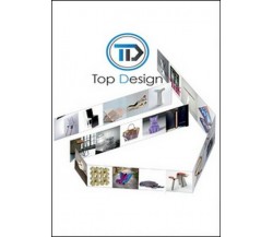 Top design vol. 0,  di Andrea Ciappesoni,  2016,  Youcanprint - ER