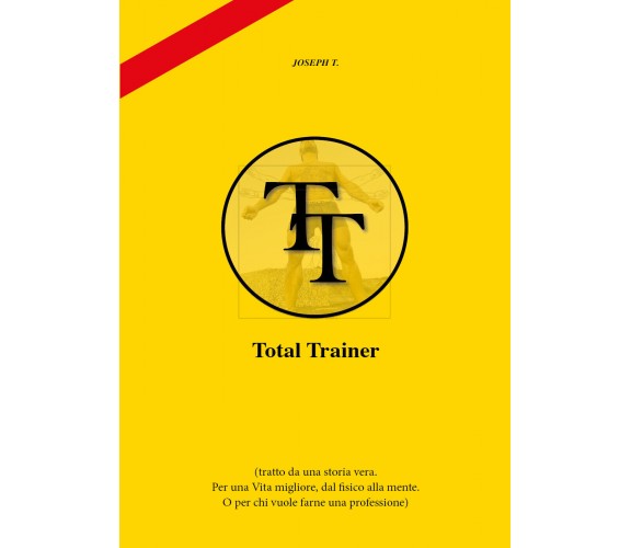 Total Trainer di Joseph T.,  2022,  Youcanprint