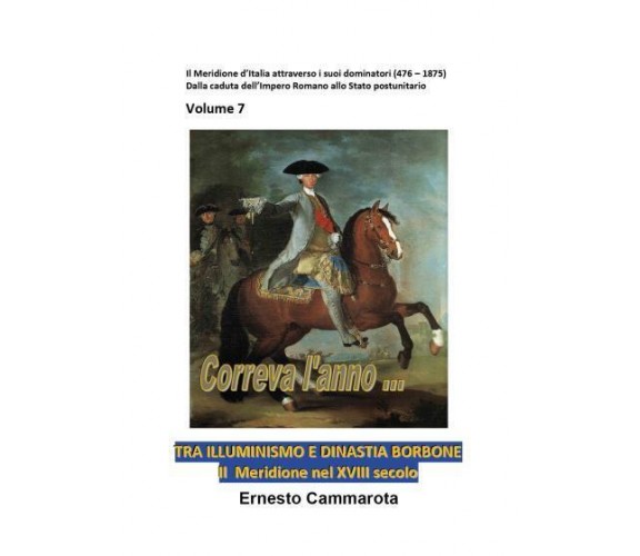 Tra Illuminismo e dinastia Borbone di Ernesto Cammarota,  2022,  Youcanprint