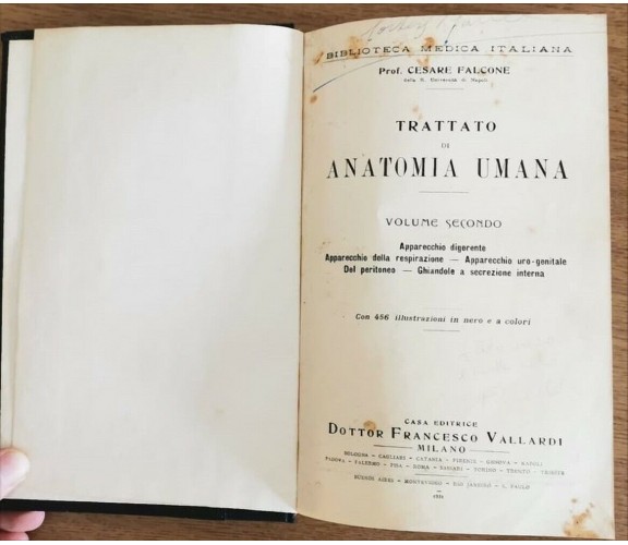 Trattato di anatomia umana vol. 2 - C. Falcone - Francesco Vallardi - 1931 - AR