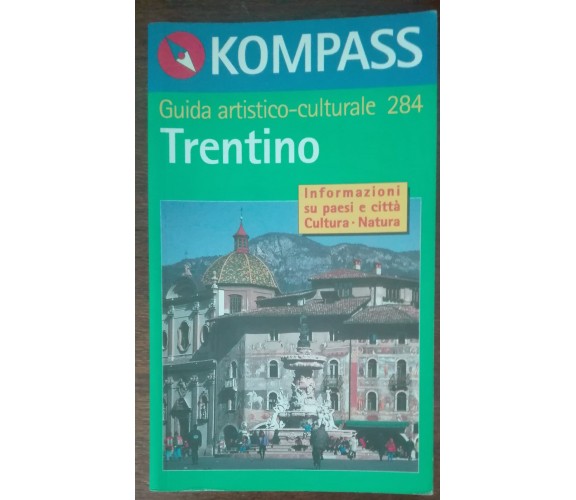 Trentino - AA.VV. - Kompass, 1999 - A