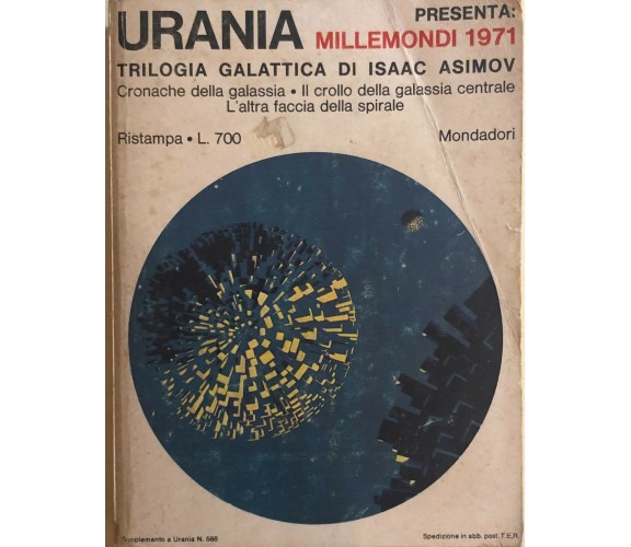 Trilogia galattica di Isaac Asimov di Isaac Asimov, 1971, Mondadori