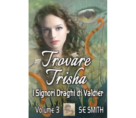 Trovare Trisha - S.E. Smith - Montana Publishing, 2022