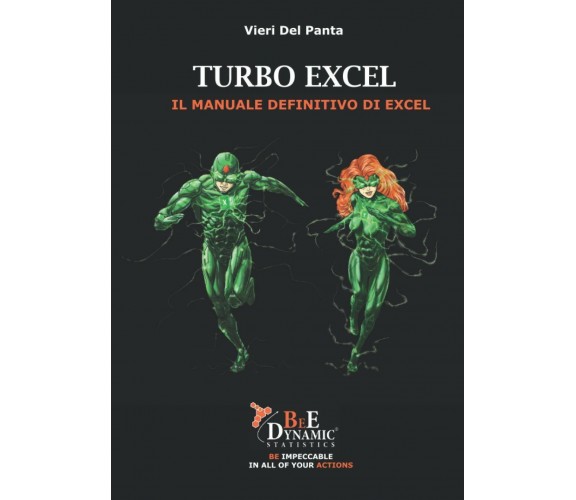 Turbo Excel Il Manuale Definitivo Di Excel [Edizione a Colori] di Vieri Del Pant