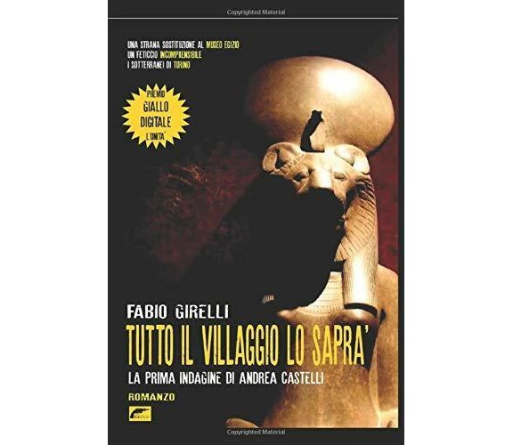 Tutto il Villaggio lo Saprà Un’indagine Di Andrea Castelli di Fabio Girelli,  20