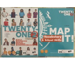 Twenty-one. Student’s book-Workbook. Con Map it! Per la Scuola media Vol. 2	 di