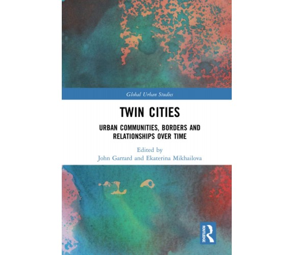 Twin Cities - John Garrard - Routledge, 2020