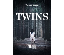 Twins	 di Teresa Verde,  2017,  Lettere Animate Editore