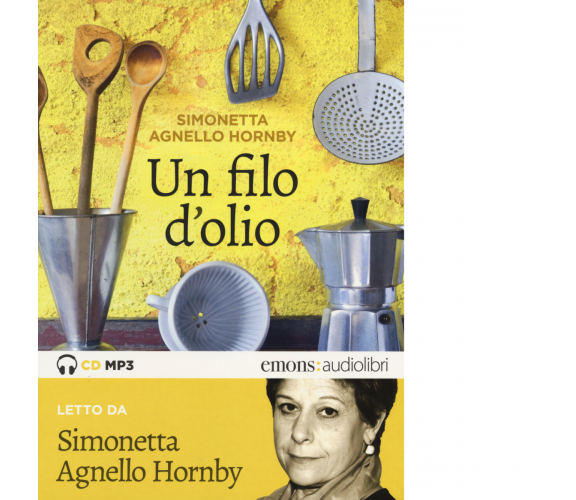 UN FILO D'OLIO di SIMONETTA AGNELLO HORNBY - Emons, 2014