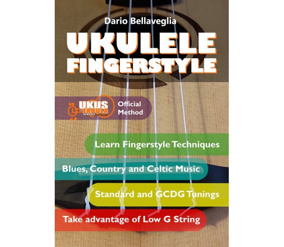 Ukulele Fingerstyle di Dario Bellaveglia,  2021,  Youcanprint