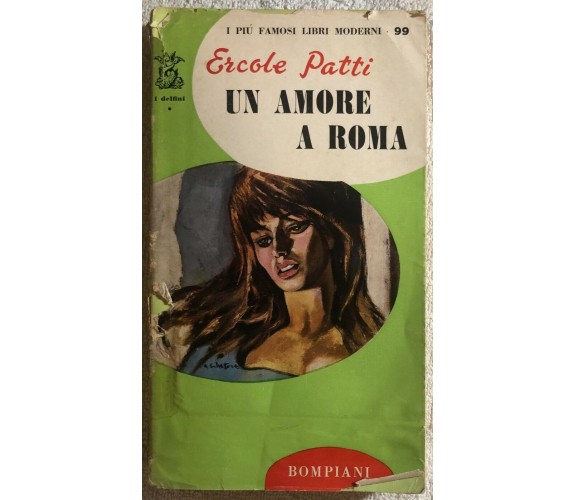 Un amore a Roma di Ercole Patti,  1961,  Bompiani