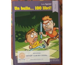 Un bullo... 100 libri! di Guido Sgardoli, 2016, Conad