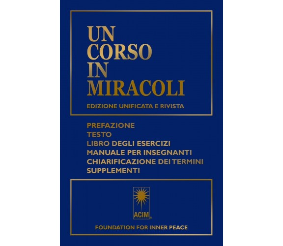 Un corso in miracoli di Aa.vv.,  2022,  Macro Edizioni