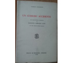 Un curioso accidente - Goldoni - Le Monnier,1963 - R