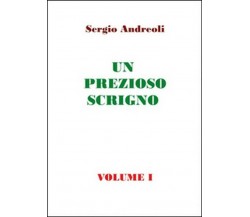 Un prezioso scrigno Vol.1 - Sergio Andreoli,  2015,  Youcanprint