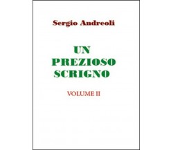 Un prezioso scrigno Vol.2 - Sergio Andreoli,  2015,  Youcanprint