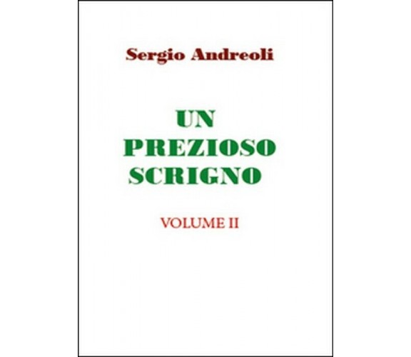 Un prezioso scrigno Vol.2 - Sergio Andreoli,  2015,  Youcanprint