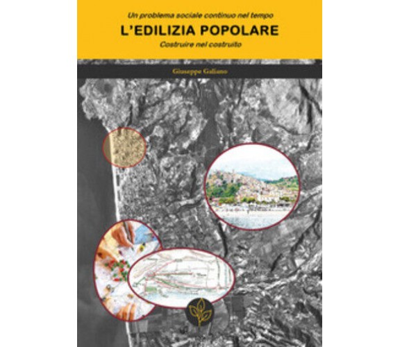 Un problema sociale continuo nel tempo. L’edilizia popolare. Costruire nel costr