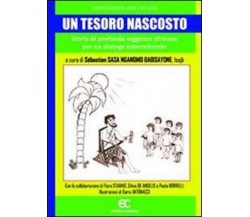 Un tesoro nascosto di S. Sasa - Edizioni creativa, 2010