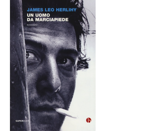 Un uomo da marciapiede di James L. Herlihy,  2013,  Beat - Minimumfax