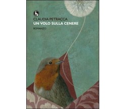 Un volo sulla cenere	 di Claudia Petracca,  2013,  Lupo