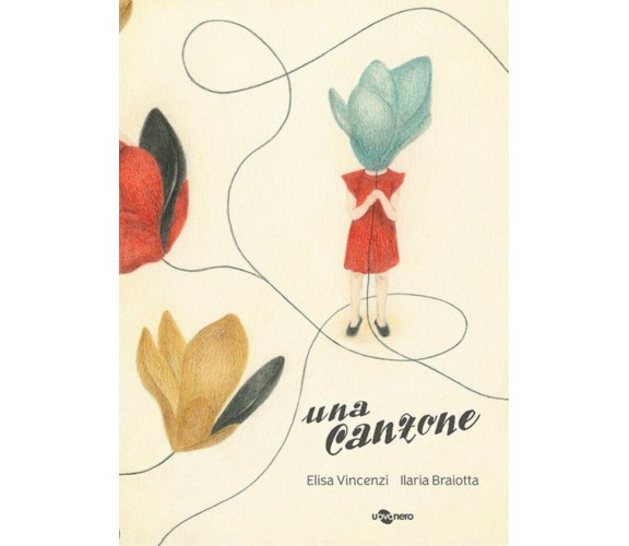 Una canzone. Ediz. illustrata di Elisa Vincenzi, 2021, Uovonero