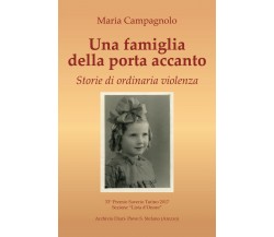 Una famiglia della porta accanto	 di Maria Campagnolo,  2017,  Youcanprint