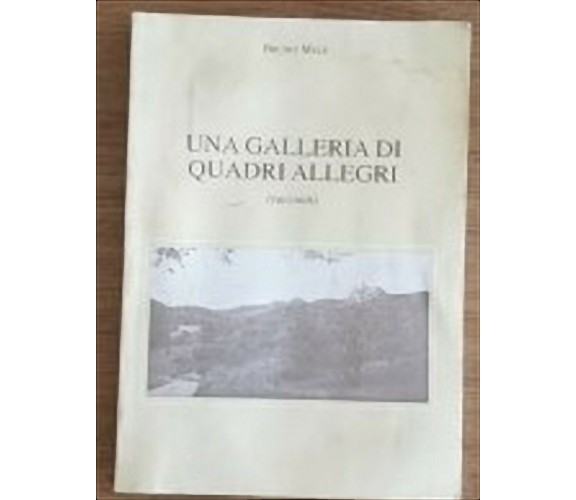 Una galleria di quadri allegri - Bruno Mele - 1995 - AR