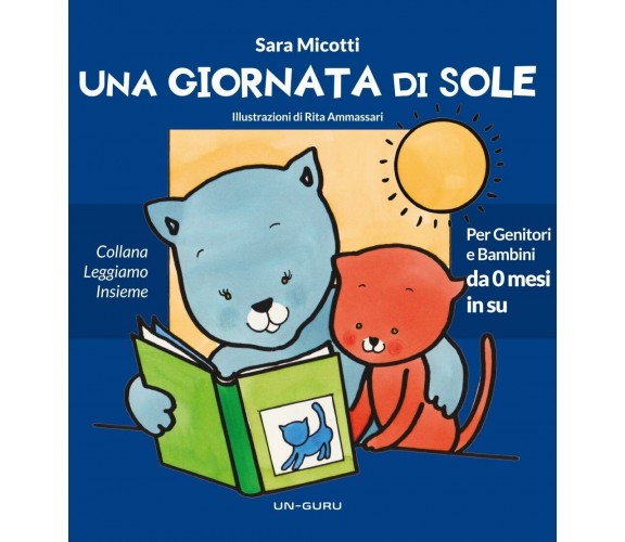 Una giornata di sole di Sara Micotti,  2017,  Youcanprint