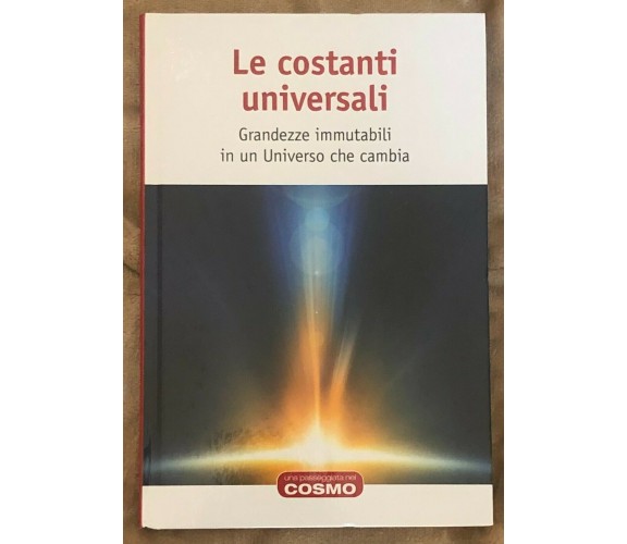 Una passeggiata nel cosmo n. 10 - Le costanti universali di Aa.vv.,  2018,  Rba