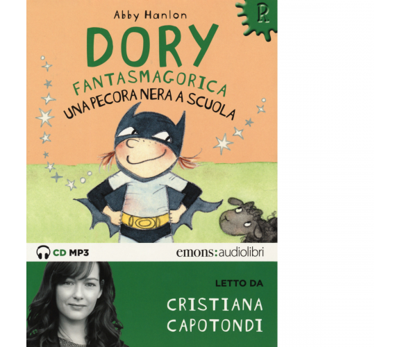 Una pecora nera a scuola. Dory fantasmagorica letto da Cristiana Capotondi-2019