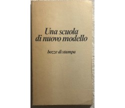 Una scuola di nuovo modello bozze di stampa di Commissione Scuola Del Partito Re