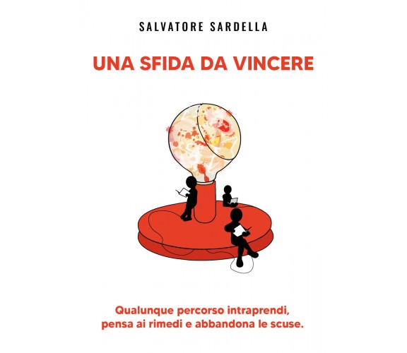 Una sfida da vincere di Salvatore Sardella, 2020, Youcanprint