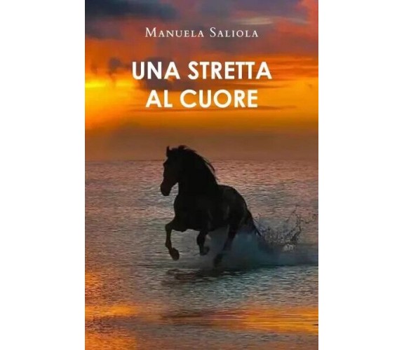 Una stretta al cuore Vol.II: L’uomo di ghiaccio di Manuela Saliola, 2023, You