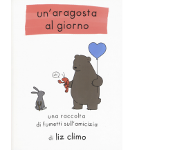 Un’aragosta al giorno di Liz Climo,  2018,  Becco Giallo