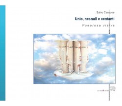 Unio, nesnull e centanti	 di Salvo Cansone,  2016,  Youcanprint