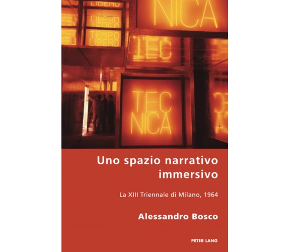 Uno spazio narrativo immersivo - Alessandro Bosco -  Peter Lang, 2022