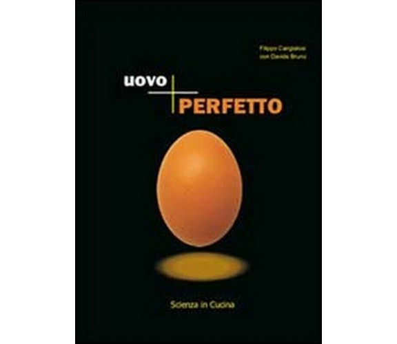 Uovo perfetto,  di Filippo Cangialosi, Davide Bruno,  2012,  Youcanprint