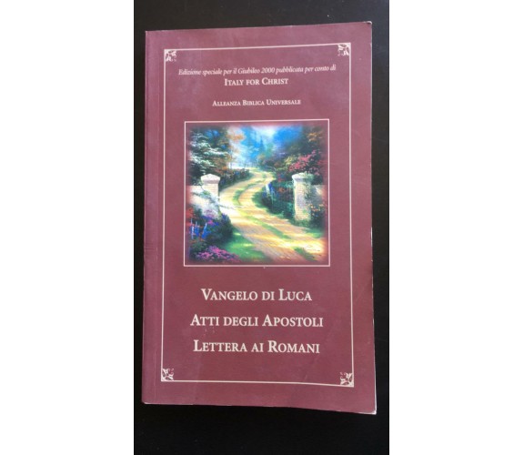 Vangelo di Luca Atti degli Apostoli Lettera ai Romani - Aa.vv,  1999 - P