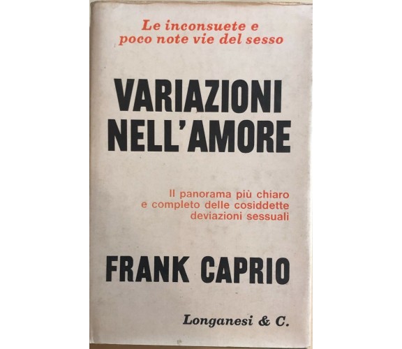 Variazioni nell’amore di Frank Caprio, 1955, Longanesi E C.